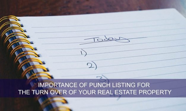 Importance of Punch listing for the turn over of your real estate property